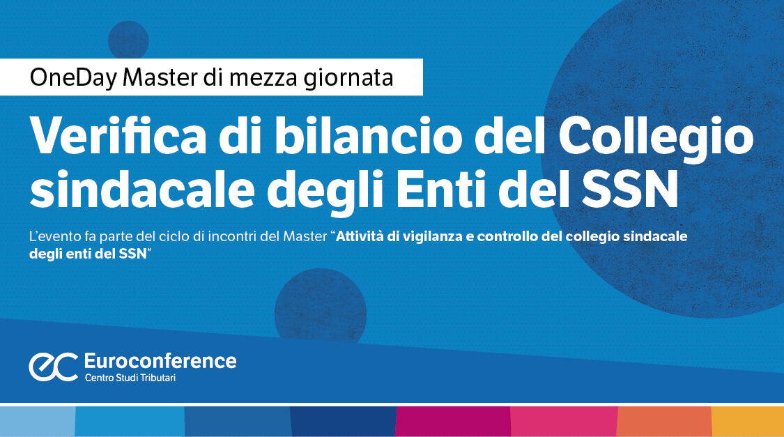 Immagine Verifica di bilancio del Collegio sindacale degli Enti del SSN | Euroconference